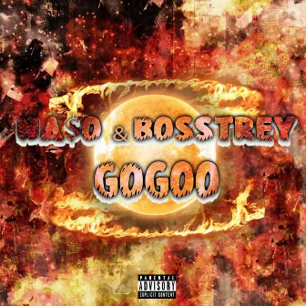 GoGoo by Na$o