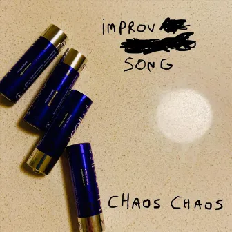 Improv Song by Chaos Chaos