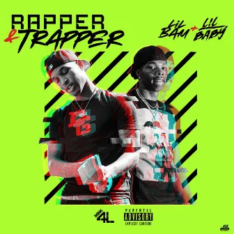 Rapper & Trapper by Lil Bam