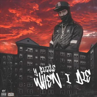 When I Die by Y Gizzle