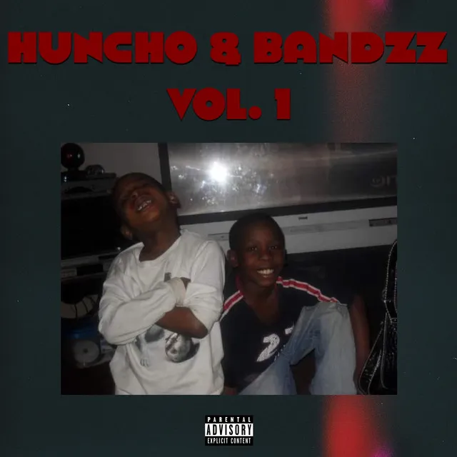 Huncho & Bandzz, Vol. 1