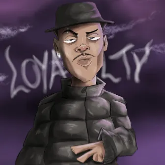 Loyalty by Bazz MC