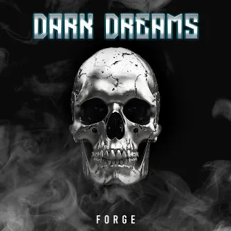 Dark Dreams by Forge