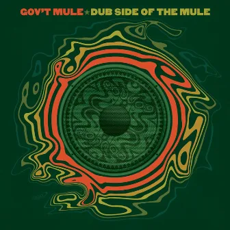 Dub Side Of The Mule (Deluxe Edition) by Gov't Mule