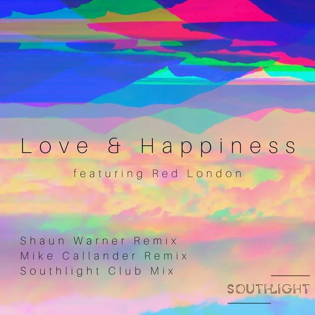 Love and Happiness - Club Mix