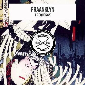 Frequency by Fraanklyn