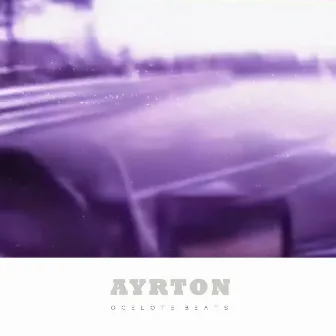 Ayrton by Ocelote Beats