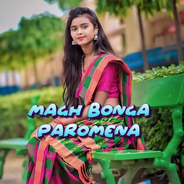 Magh Bonga Paromena