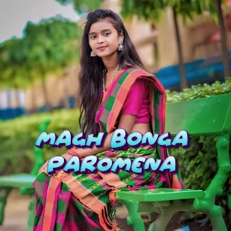 Magh Bonga Paromena by Geeta Baskey