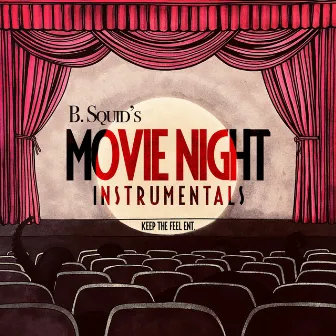 Movie Night (Instrumentals) by B. Squid