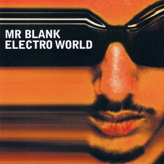 Electro World by Mr Blank