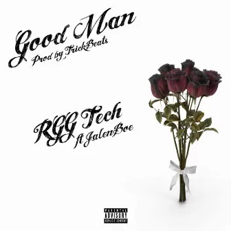 Good Man by Rgg Tech