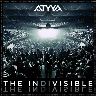 THE INDIVISIBLE by ATYYA