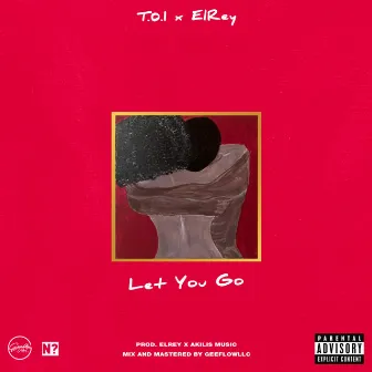 Let You Go by Elrey