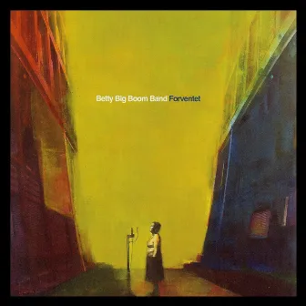 Forventet by Betty Big Boom Band