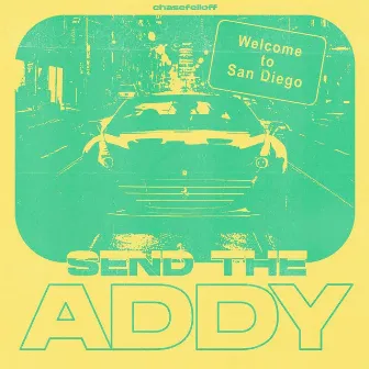 Send the Addy by chasefelloff