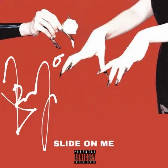 Slide On Me by Benzo