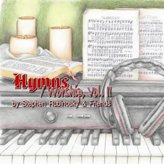 Hymns/Worship, Vol. II by Stephen Rubinosky