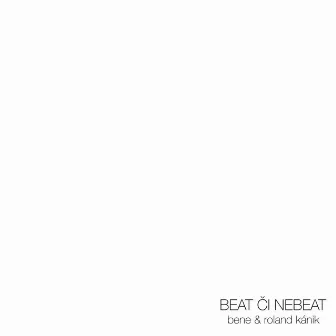 Beat či nebeat by Bene