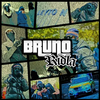 Bruno by Ridla