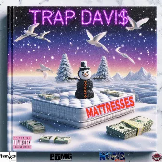 Mattresses by Trap Davis