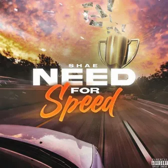 Need For Speed by Shae