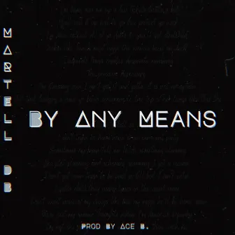 By Any Means by Martell DB