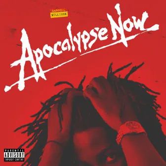 Apocalypse Now by Darnell Williams