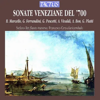 Sonate Veneziane Del '700 by Stefano Bet