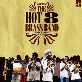 Rock With the Hot 8 by Hot 8 Brass Band