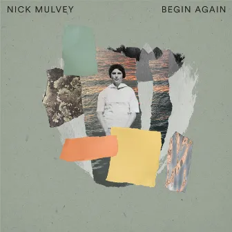 Begin Again - EP by Nick Mulvey