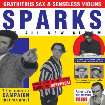 Gratuitous Sax & Senseless Violins (Expanded Edition) by Sparks