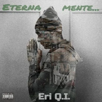 Eterna Mente... by Eri Q.I.