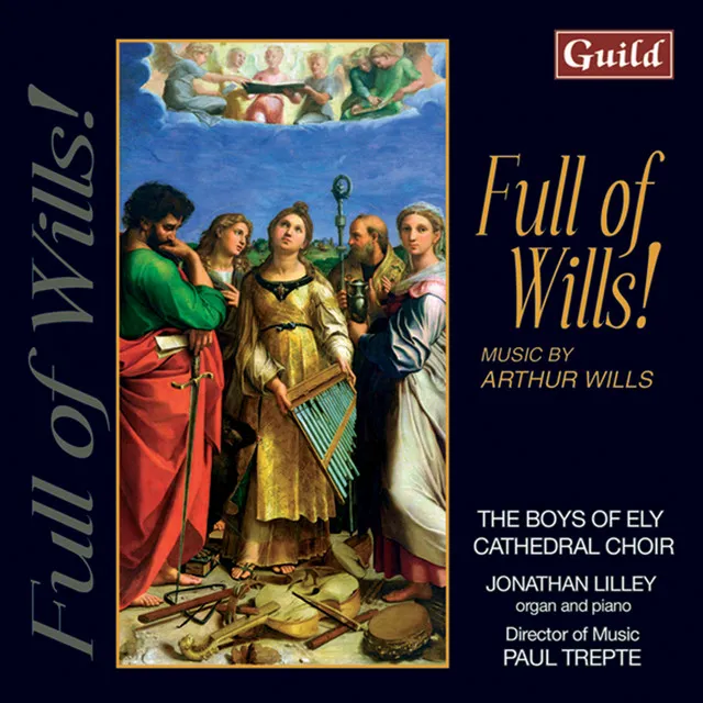 Wills: Te Deum Laudamus & Missa Brevis & Ave Verum Corpus & Caedmon