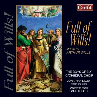 Wills: Te Deum Laudamus & Missa Brevis & Ave Verum Corpus & Caedmon by Arthur Wills