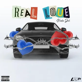 Real Love by Hoodie Jah