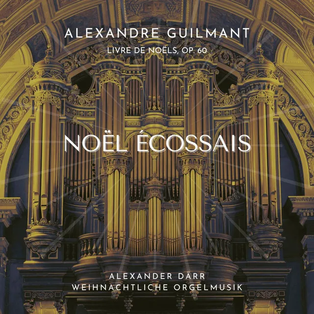 Guilmant: Noël Écossais