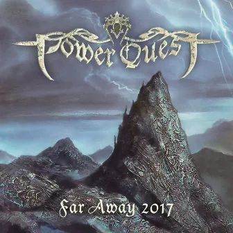 Far Away 2017 by Power Quest