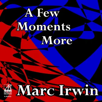 A Few Moments More - The Solo Piano Suite by Marc Irwin