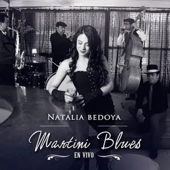 Martini Blues Band (En Vivo) by Natalia Bedoya