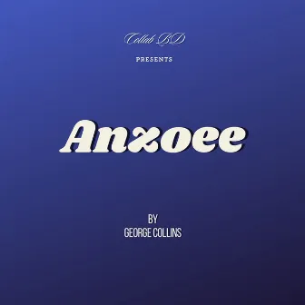 Anzoee by George Collins