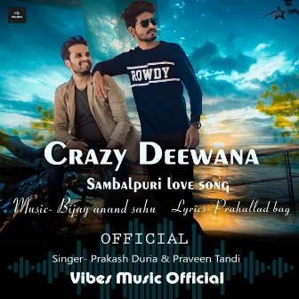 Crazy Deewana by Prakash Duria