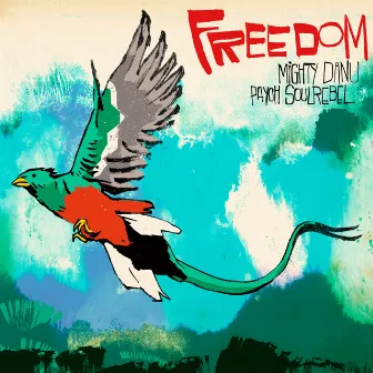 Freedom by Payoh Soul Rebel