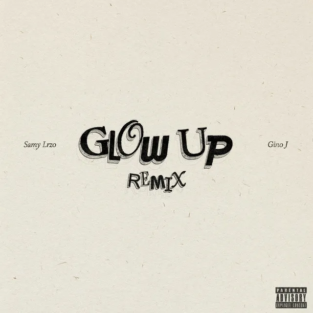 Glow Up - Gino J Remix