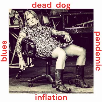 Dead Dog, Pandemic, Inflation Blues by Bear Ryan