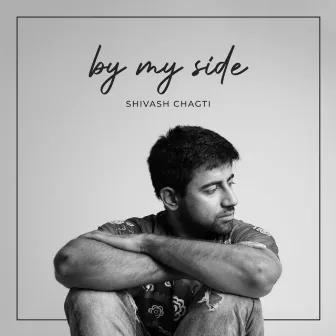 By My Side by Shivash Chagti