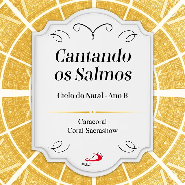 Cantando os Salmos (Ciclo do Natal Ano B)