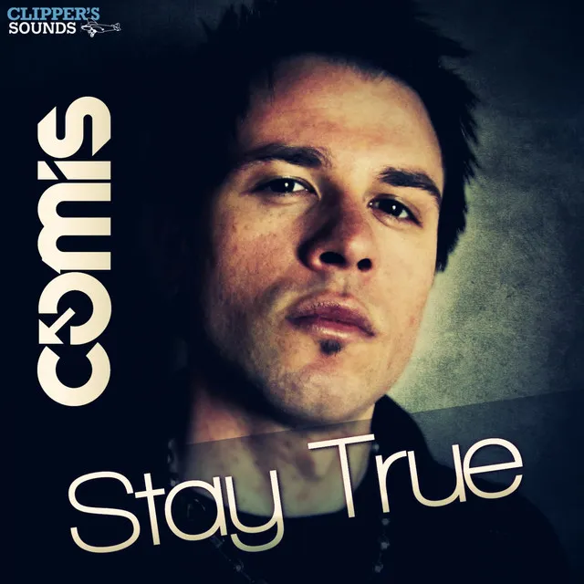 Stay True - Original Mix