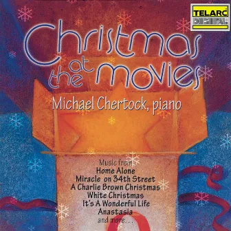 Christmas At The Movies by Michael Chertock