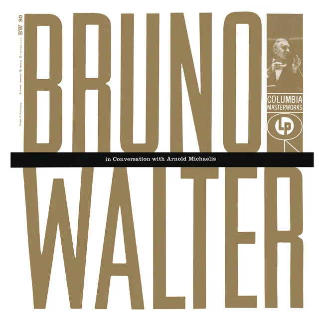 Bruno Walter in Conversation with Arnold Michaelis (Remastered)